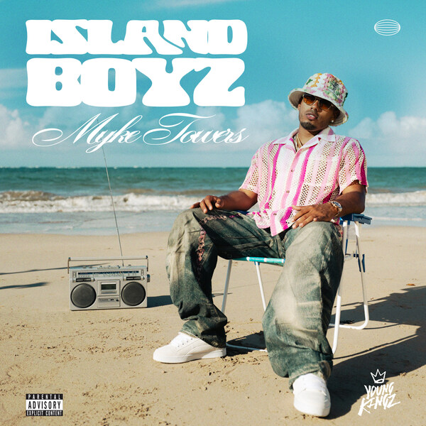 myke towers发布了他最具个人性和远见卓识的专辑《island boyz》
